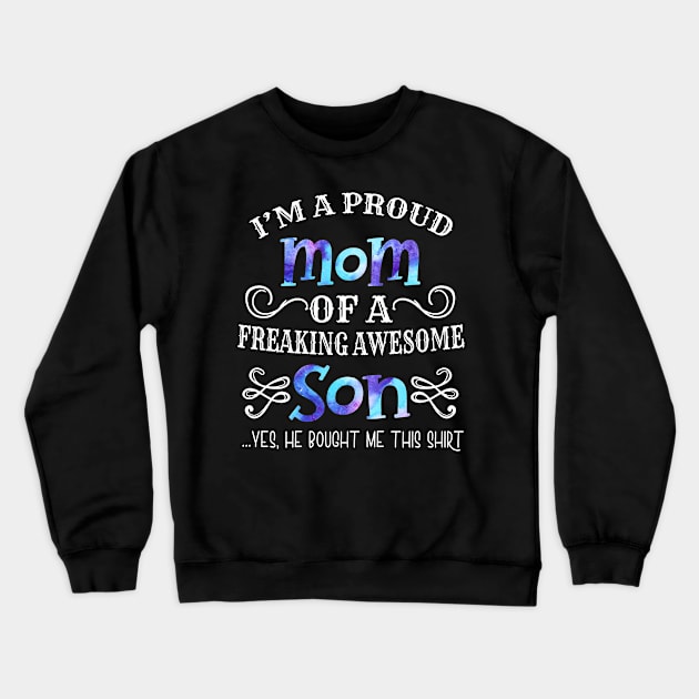 Proud Mom T Shirt - Mother_s Day Gift From a Son to Mom Mama Crewneck Sweatshirt by Simpsonfft